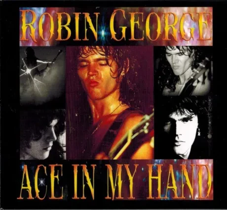 ROBIN GEORGE - Ace In My Hand (2CD)