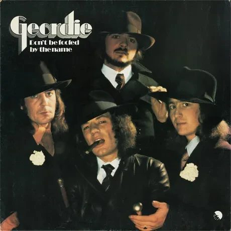 GEORDIE - Don't Be Fooled By The Name (LP , Used)