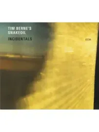 CD-диск TIM BERNE'S SNAKEOIL – Incidentals