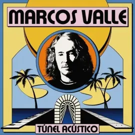 Виниловая пластинка Marcos Valle - Tunel Acustico [New Vinyl LP]