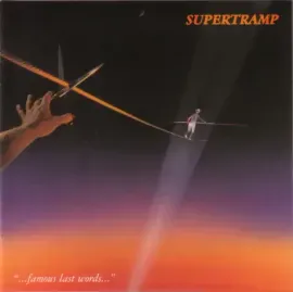 SUPERTRAMP - ...Famous Last Words... (CD)