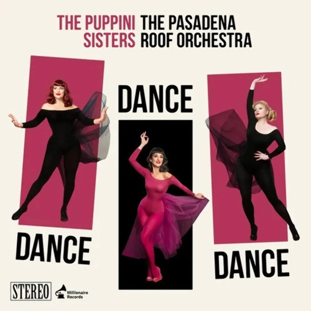 Виниловая пластинка The Puppini Sisters – Dance Dance Dance (Релиз 2020) Sealed