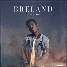 Виниловая пластинка Breland – Cross Country (Релиз 2022) Sealed