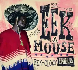 Виниловая пластинка Eek-A-Mouse - Reggae Anthology - Eek-Ology [New Vinyl LP]