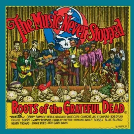 Виниловая пластинка Various - The Music Never Stopped: The Roots of the Grateful Dead (Various Artis