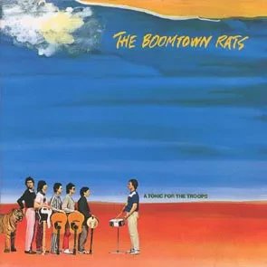 THE BOOMTOWN RATS - A Tonic For The Troops (LP , Used)