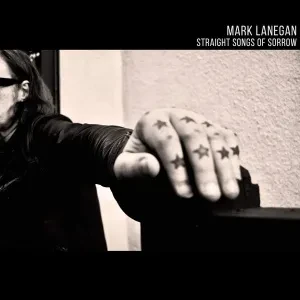 Виниловая пластинка Mark Lanegan – Straight Songs Of Sorrow