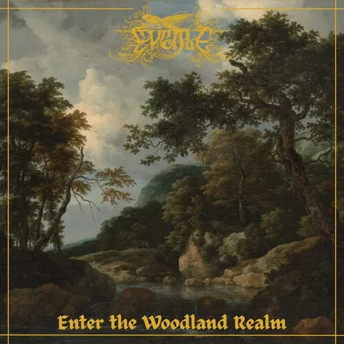 Виниловая пластинка Eveale - Enter The Woodland Realm [New Vinyl LP]