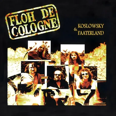 FLOH DE COLOGNE - Koslowsky & Faaterland (CD)