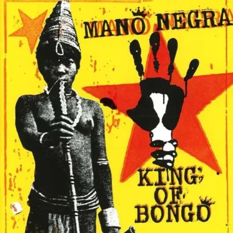 MANO NEGRA - King Of Bongo (CD)