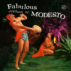 Виниловая пластинка Modesto Duran – Fabulous Rhythms of Modesto Релиз 2024 Sealed
