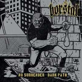 Виниловая пластинка Borstal – No Surrender / Dark Path (Релиз 2022)