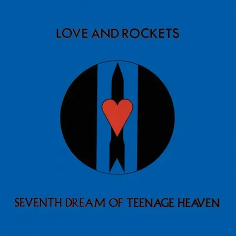 Виниловая пластинка Love And Rockets – Seventh Dream Of Teenage Heaven
