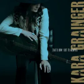 Виниловая пластинка Kara Grainger - That's How I Got to Memphis [New Vinyl LP]