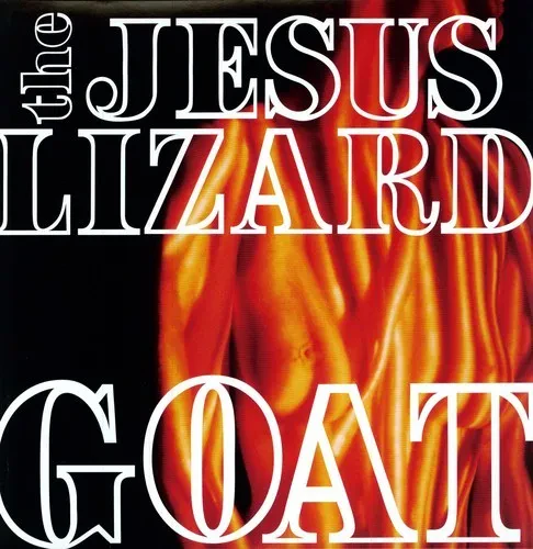 Виниловая пластинка The Jesus Lizard - Goat [Remastered] [Bonus Tracks] [Deluxe Edition] [New Vinyl