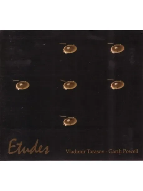 ВЛАДИМИР ТАРАСОВ / GARTH POWELL - Etudes (CD, Digipak)
