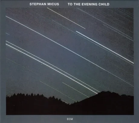 STEPHAN MICUS - To The Evening Child (CD)