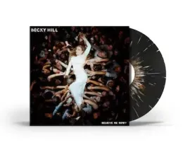 Виниловая пластинка Becky Hill – Believe Me Now? (Релиз 2024)