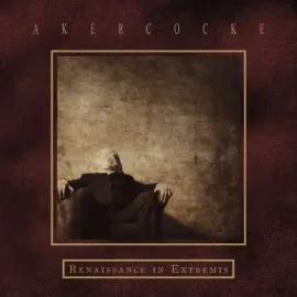 CD-диск AKERCOCKE Renaissance In Extremis