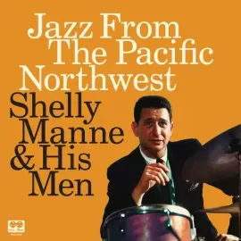 Виниловая пластинка Shelly Manne - Jazz From The Pacific Northwest [New Vinyl LP] 180 Gram