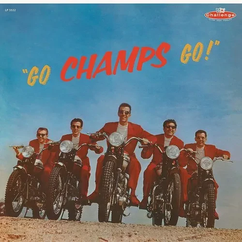 Виниловая пластинка The Champs - Go Champs Go [New Vinyl LP] Gold