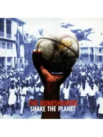 BONESHAKERS - Shake The Planet (CD)