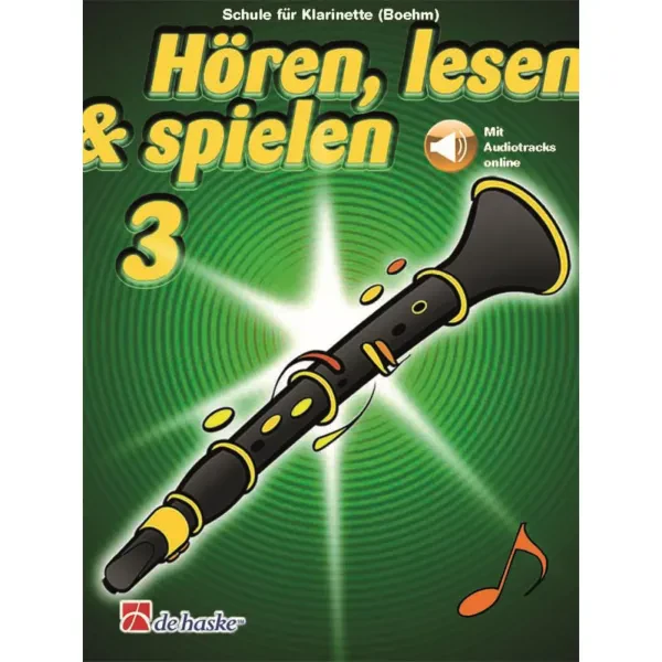 Учебное пособие De Haske Hören, Lesen, Spielen, Band 3 Klarinette (Boehm)