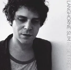 Виниловая пластинка Langhorne Slim - Be Set Free [New Vinyl LP]