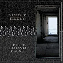 SCOTT KELLY - Spirit Bound Flesh (CD)