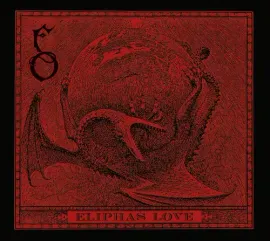 Виниловая пластинка Funeral Oration - Eliphas Love [New Vinyl LP]