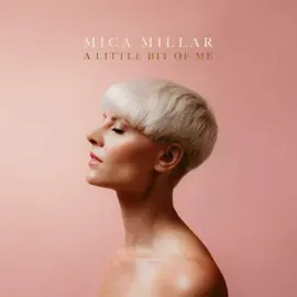 Виниловая пластинка Mica Millar – A Little Bit of Me (Релиз 2026), кремовый винил
