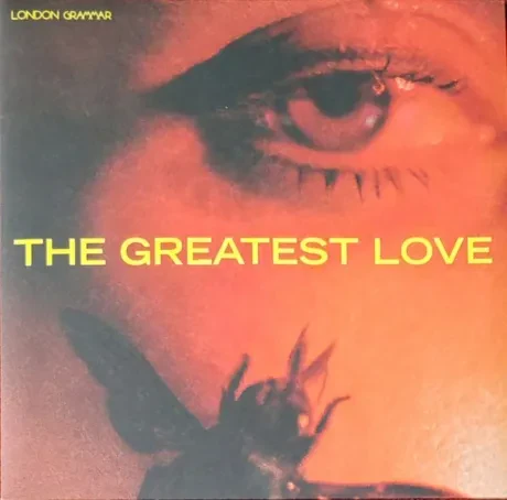 Виниловая пластинка London Grammar – The Greatest Love