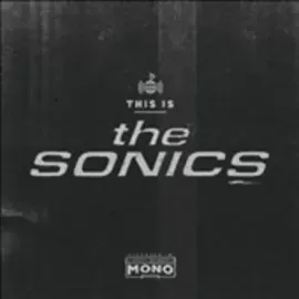 Виниловая пластинка Sonics - This Is the Sonics [New Vinyl LP]