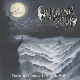 Виниловая пластинка Witching Hour - Where Pale Winds Take Them High... [New Vinyl LP]