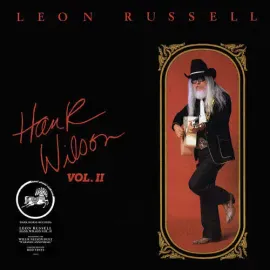 Виниловая пластинка Leon Russell – Hank Wilson, Vol. II Релиз 2024