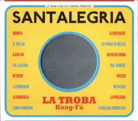CD-диск TROBA KUNG FU – Santalegria