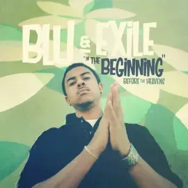 Виниловая пластинка Blu & Exile - In The Beginning: Before The Heavens [New Vinyl LP]