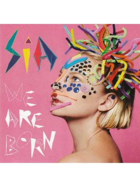 SIA - We Are Born (CD)