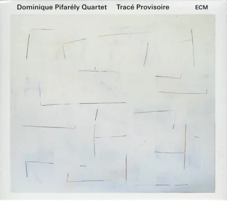DOMINIQUE PIFARELY QUARTET - Trace Provisoire (CD)