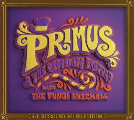 PRIMUS - Primus & The Chocolate Factory With The Fungi Ensemble (CD+DVD)