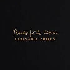 LEONARD COHEN - Thanks For The Dance (CD)