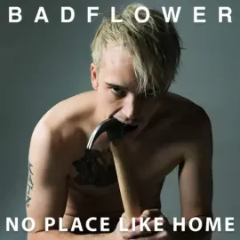 Виниловая пластинка Badflower – No Place Like Home (Cloudy Vinyl) (Релиз 2025)