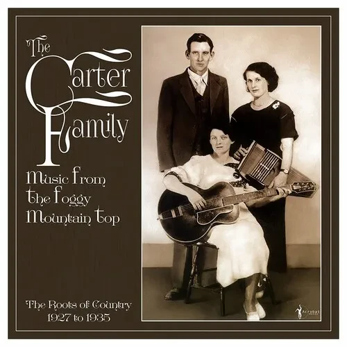 Виниловая пластинка The Carter Family - Music From The Foggy Mountain Top 1927-35 [New Vinyl LP]