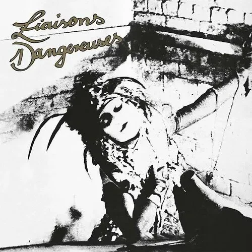 Виниловая пластинка Liaisons Dangereuses – Liaisons Dangereuses (Релиз 2015)