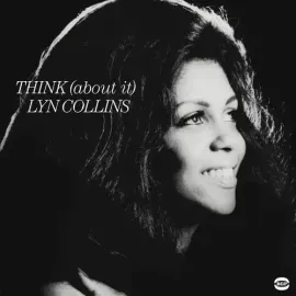 Виниловая пластинка Lyn Collins – Think (About It) (Релиз 2026)