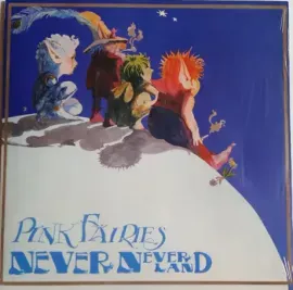 Виниловая пластинка The Pink Fairies – Never Never Land