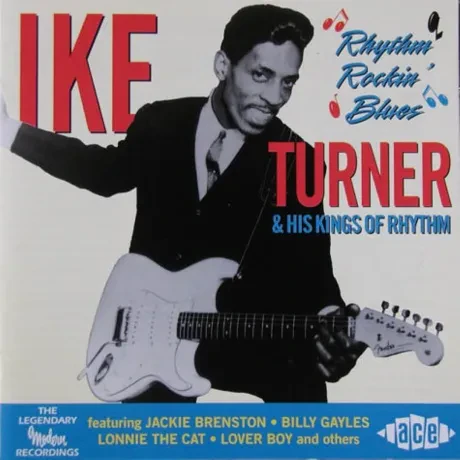 IKE TURNER'S KINGS OF RHYTHM - Rhythm Rockin' Blues (CD)
