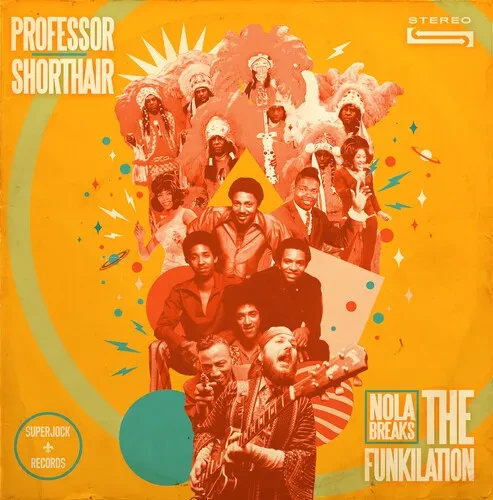 Виниловая пластинка Professor Shorthair - Nola Breaks: The Funkilation [New Vinyl LP]