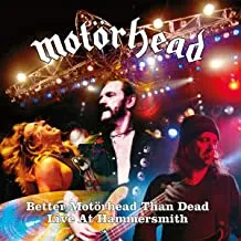 MOTORHEAD - Better Motörhead Than Dead - Live At Hammersmith (2CD)