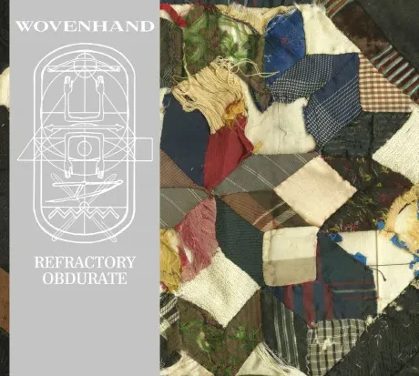 WOVENHAND - Refractory Obdurate (CD)